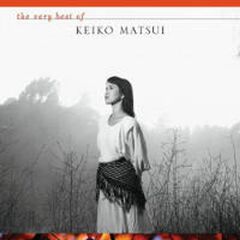The Very Best Of Keiko Matsui (CD)