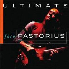 Ultimate Jaco Pastorius (CD)