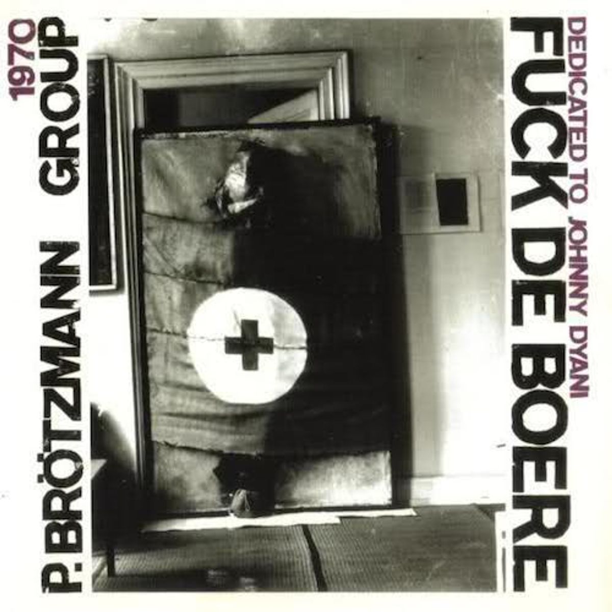 Fuck de Boere (Dedicated to Johnny Dyani) (CD)