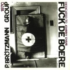 Fuck de Boere (Dedicated to Johnny Dyani) (CD)