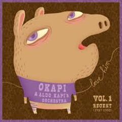 Love Him: Okapi Plays The Music Of Aldo Kapi - Vol.1 Recent (1927-1952) (CD)