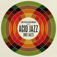 Eddie Piller & Dean Rudland Present: Acid Jazz (Not Jazz) (LP)