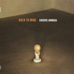 Back To Mine: Groove Armada (LP)