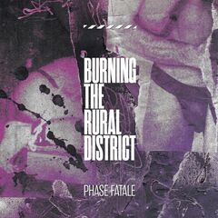 Burning The Rural District (CD)