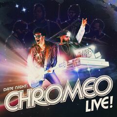 Date Night: Chromeo Live! [Blue Oceania Vinyl] (LP)