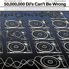 50,000,000 DJs Can't Be Wrong, Vol. 1: Mixed Up Beats (CD)