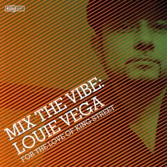 Mix The Vibe: For The Love Of King Street (CD)