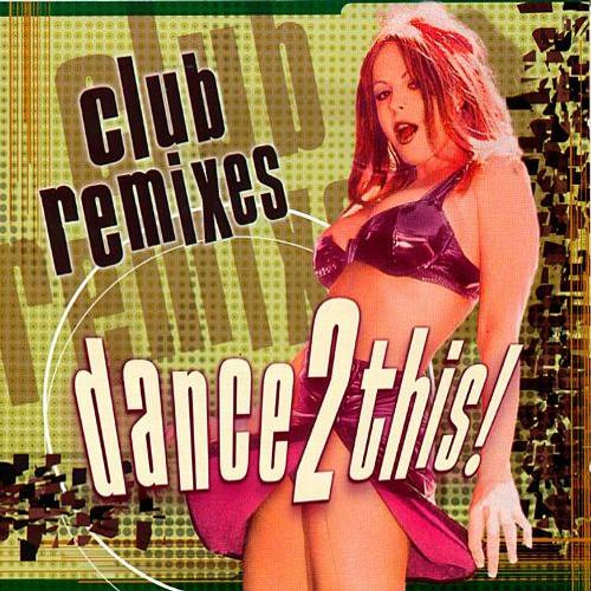 Club Remixes Dance 2 This (CD)