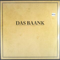 Das Baank: A New Era Of Economical Growth And Prosperity And Safety And Power [Import] (LP)
