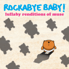 Rockabye Baby! - Lullaby Renditions Of Muse (CD)