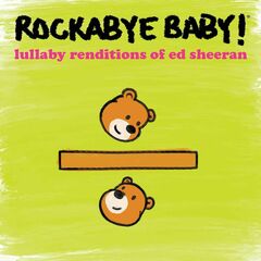 Lullaby Renditions Of Ed Sheeran (CD)