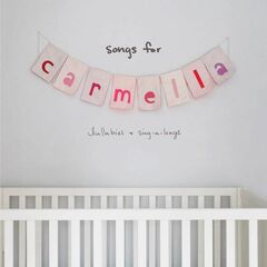 songs for carmella: lullabies & sing-a-longs (CD)
