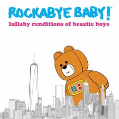 Lullaby Renditions Of Beastie Boys (CD)