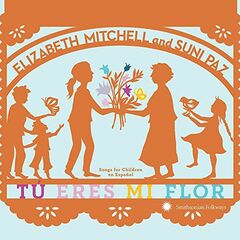 Tú Eres Mi Flor: Songs For Children En Español (CD)