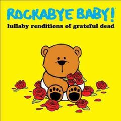 Grateful Dead Lullaby Renditions (CD)