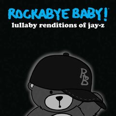 Rockabye Baby! - Lullaby Renditions of Jay-Z (CD)