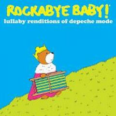 Rockabye Baby! - Lullaby Renditions Of Depeche Mode (CD)