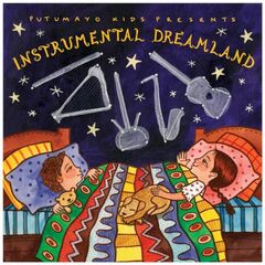 Putumayo Kids Present Instrumental Dreamland (CD)
