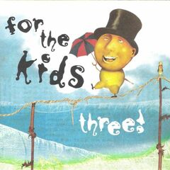 For The Kids Three! (CD)