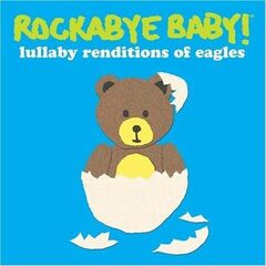 Lullaby Renditions Of The Eagles (CD)