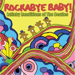 Lullaby Renditions Of The Beatles (CD)