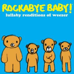 Lullaby Renditions Of Weezer (CD)