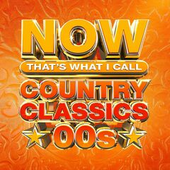 NOW Country Classics: 00s (CD)