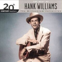 20th Century Masters - The Millennium Collection: The Best Of Hank Williams (CD)