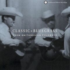 Classic Bluegrass From Smithsonian Folkways (CD)