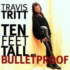 Ten Feet Tall & Bulletproof (CD)