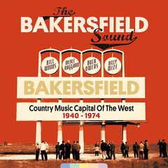 The Bakersfield Sound: Country Music Capital Of The West 1940-1974 [Box Set] (CD)