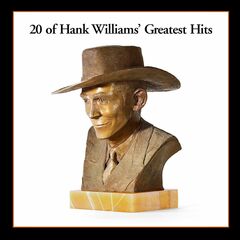 20 Of Hank Williams' Greatest Hits (LP)