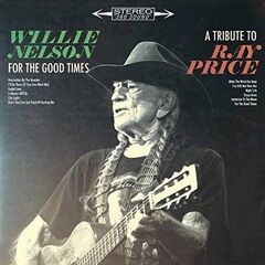 For The Good Times: A Tribute To Ray Price (LP)