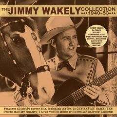 The Jimmy Wakely Collection 1940-53 (CD)