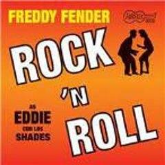 Freddie Fender as Eddie Con Los Shades: Rock 'n Roll (CD)