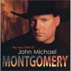The Very Best Of John Michael Montgomery (CD)