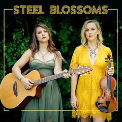 Steel Blossoms (LP)