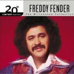 The Best Of Freddy Fender- The Millennium Collection (CD)