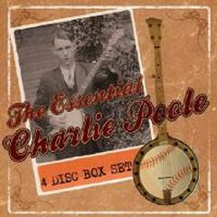 The Essential Charlie Poole [Box Set] (CD)