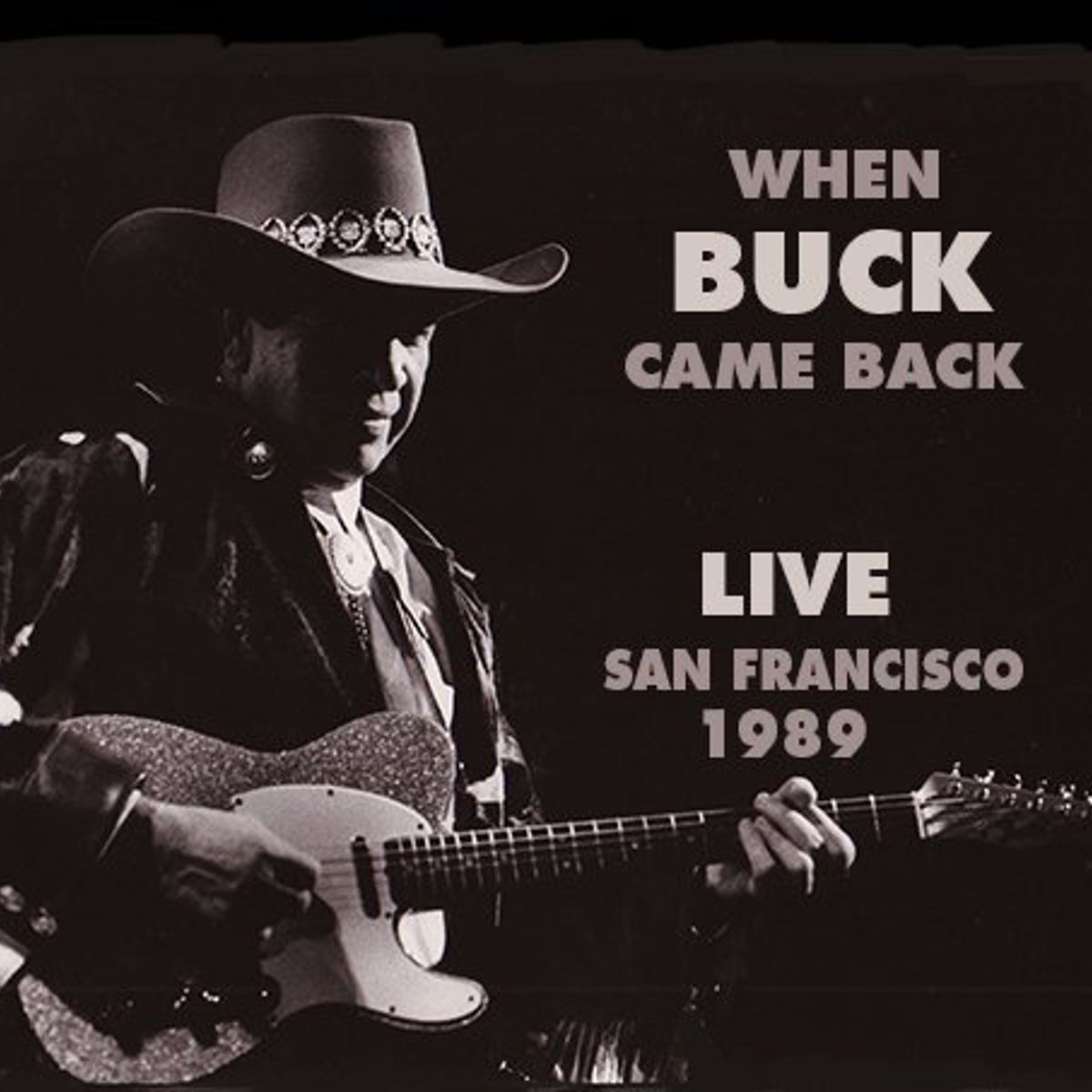 When Buck Came Back: Live San Francisco 1989 (CD)