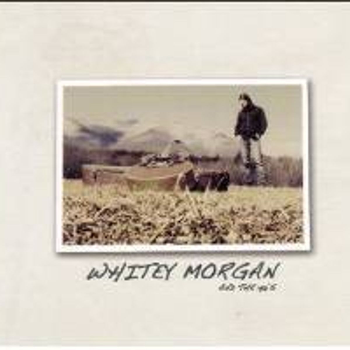 Whitey Morgan & The 78s (LP)
