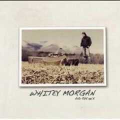 Whitey Morgan & The 78s (LP)