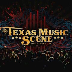 The Texas Music Scene Live: Volume One (CD)