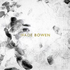Wade Bowen (CD)