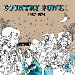Country Funk Volume II: 1967-1974 (CD)
