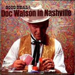Good Deal! Doc Watson In Nashville (CD)