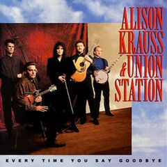 Every Time You Say Goodbye (CD)