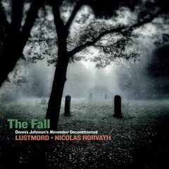 The Fall: Dennis Johnson's November Deconstructed (CD)