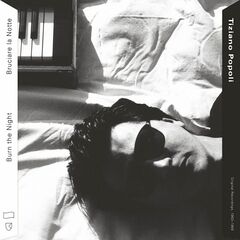 Burn The Night / Bruciare la Notte: Original Recordings, 1983-1989 (CD)