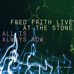 All Is Always Now: Live At The Stone (CD)